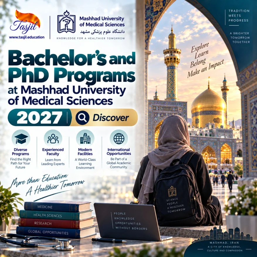 Bachelor's and PhD Programs at Mashhad University of Medical Sciences 2027 Discover