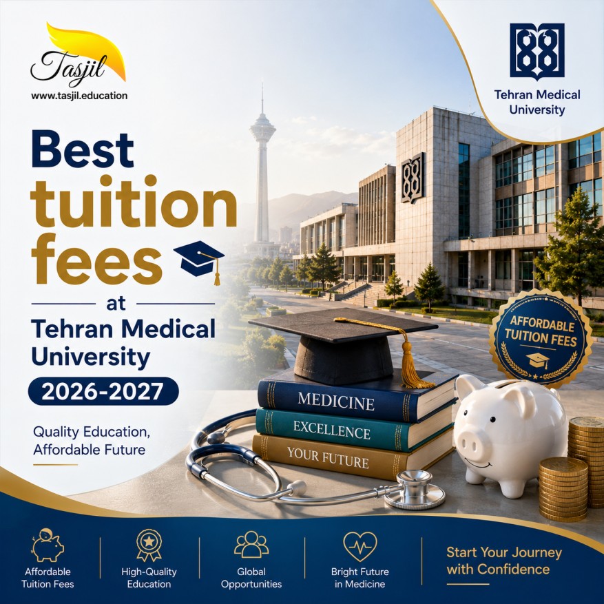 admission office for iranian universities Best Tuition Fees at Tehran Medical University 2026-2027