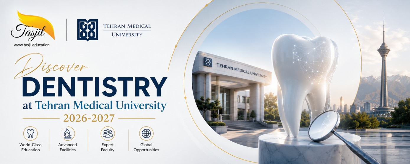 Discover Dentistry at Tehran University of Medical Sciences 2026-2027