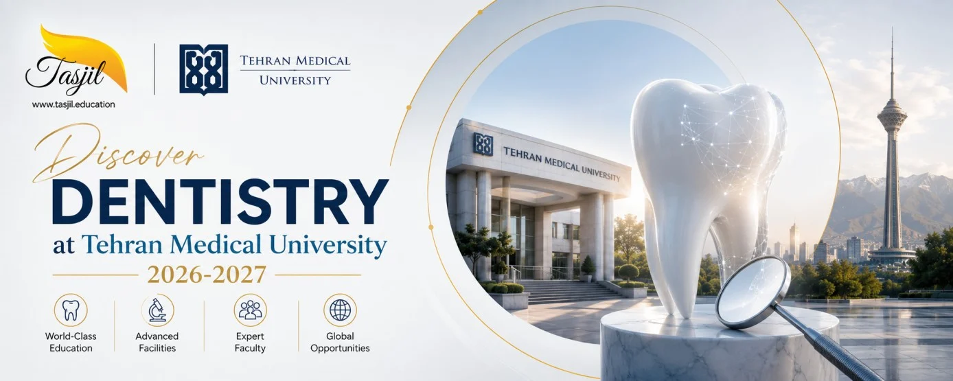 Discover Dentistry at Tehran University of Medical Sciences 2026-2027