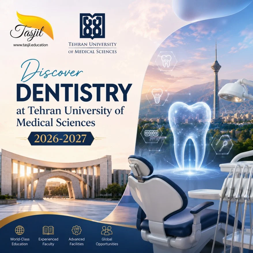 admission office for iranian universities Discover Dentistry at Tehran University of Medical Sciences 2026-2027