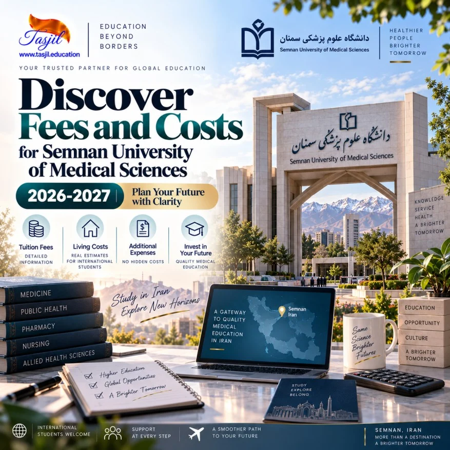 admission office for iranian universities Discover Fees and Costs for Semnan Medical University 2026-2027
