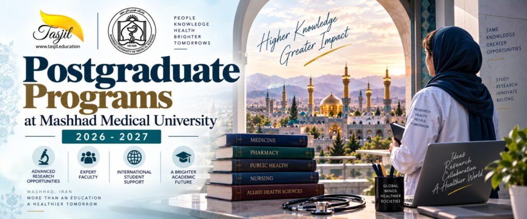 Postgraduate Programs at Mashhad Medical University 2027