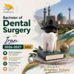 Bachelor of Dental Surgery in Iran 2026-2027 | DDS the greatest chance