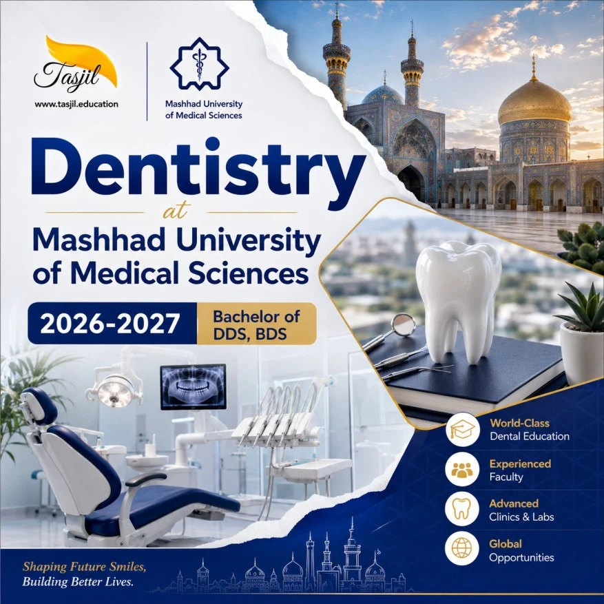 Dentistry at Mashhad University of Medical Sciences 2026-2027