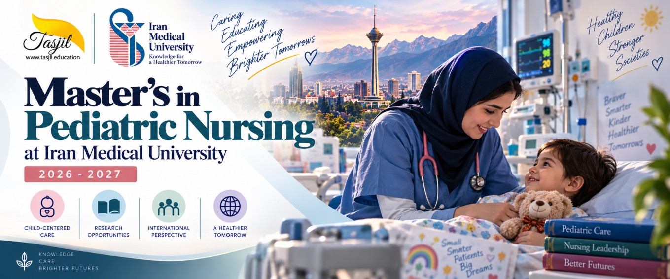 Master’s in Pediatric Nursing at Iran Medical University