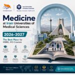 Medicine at Iran Universities of Medical Sciences 2026-2027 | The Best Place for MBBS, MD Courses