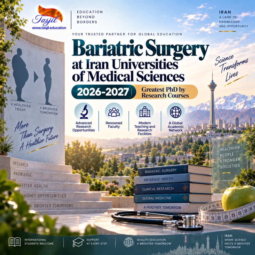 Bariatric Surgery at Iran Universities of Medical Sciences 2026-2027 | Greatest PhD by Research Courses