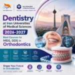 Dentistry at Iran Universities of Medical Sciences 2026-2027 | Best Courses for MDS, DDS in Orthodontics