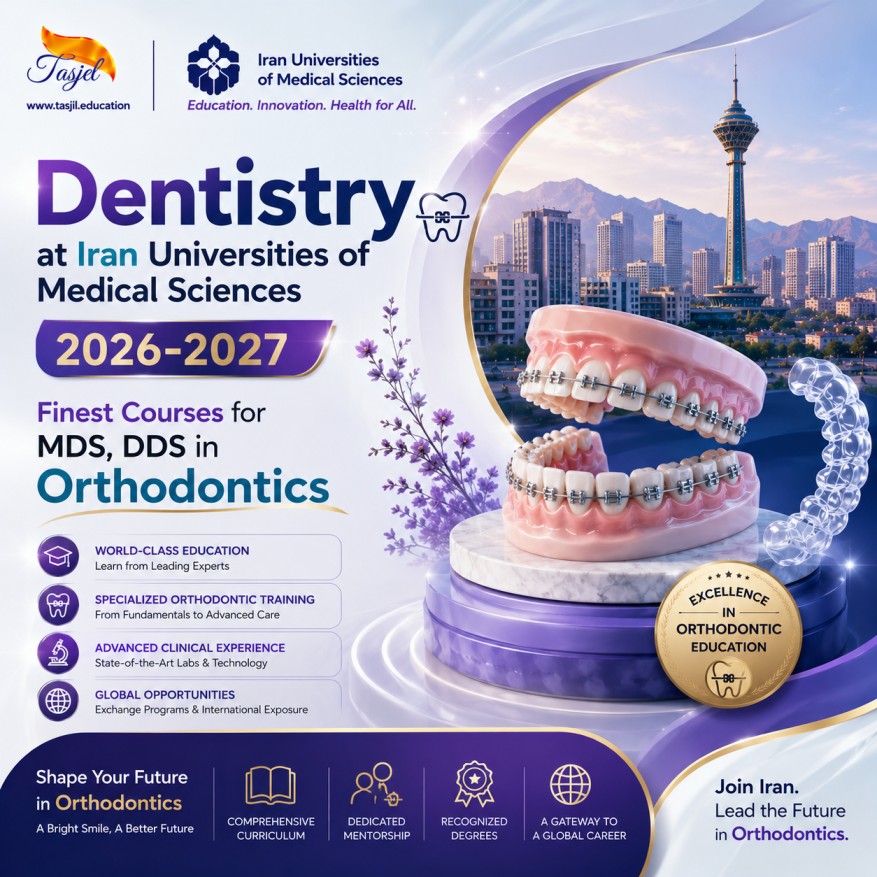 admission office for iranian universities Dentistry at Iran Universities of Medical Sciences 2026-2027 Finest Courses for MDS, DDS in Orthodontics