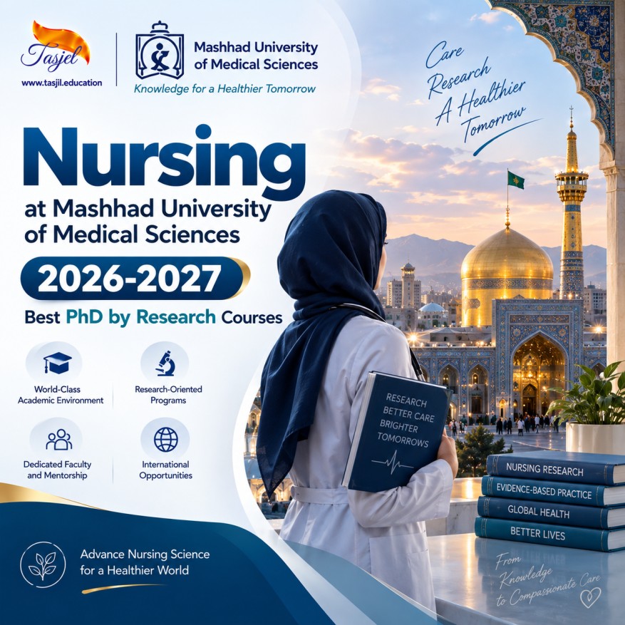 Nursing at Mashhad University of Medical Sciences 2026-2027 Best PhD by Research Courses