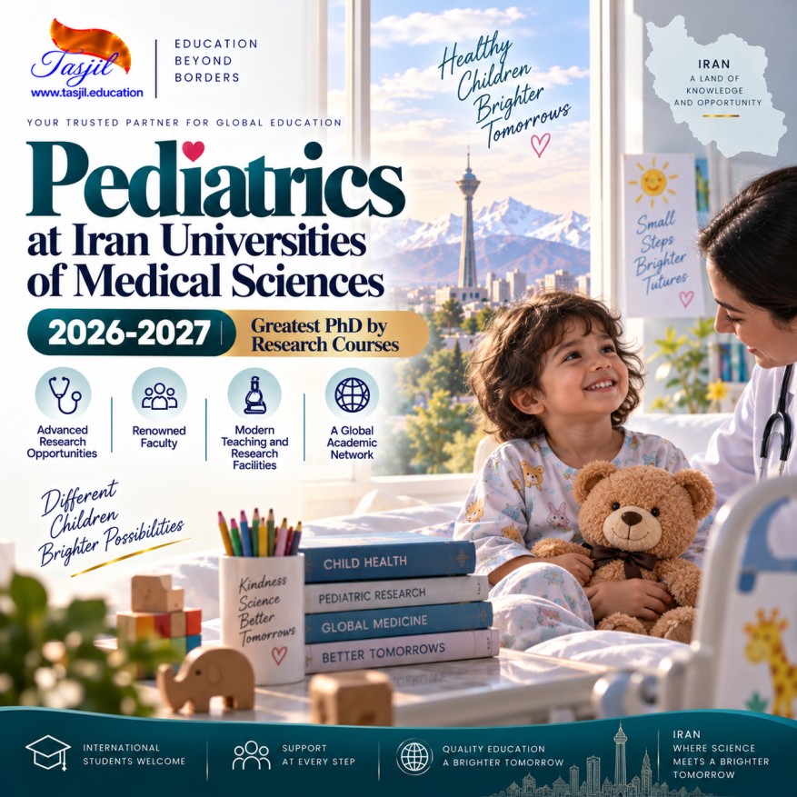 Pediatrics at Iran Universities of Medical Sciences 2026-2027 | Greatest PhD by Research Courses